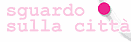 sguardo sulla citt